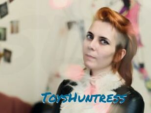 ToysHuntress