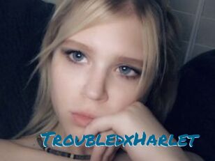 TroubledxHarlet