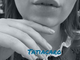 Tatiacaro