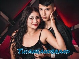 Thianeandbrand