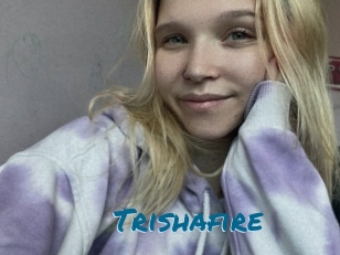 Trishafire