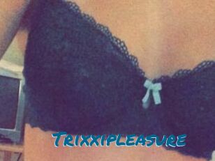 Trixxipleasure