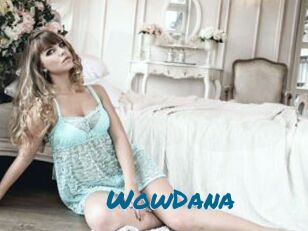 WowDana