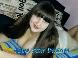 Your_sexy_Dream_