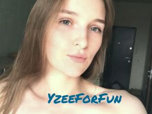 YzeeForFun