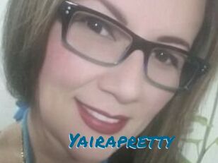 Yairapretty